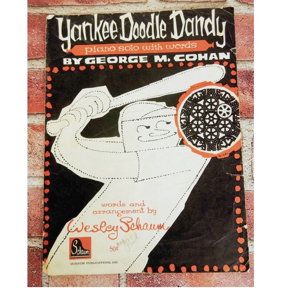 1960 Yankee Doodle Dandy Sheet Music Geoge M Cohan Patriotic Vintage 9x12"‎